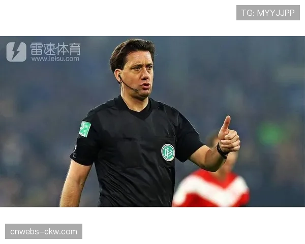 走进德甲裁判培训：VAR如何介入并评估可能导致快速反击的犯规动作